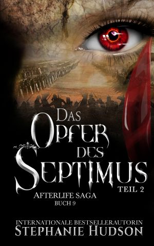 [Afterlife 09] • Das Opfer des Septimus · Teil 2